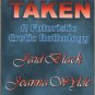 Taken by Jaid Black Joanna Wylde Shelby Morgen Dementia Too Hot To Handle Erotic Book
