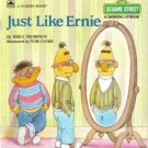 Just Like Ernie by Emily Thompson Goldencraft Fiction Fantasy Children Book