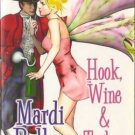 Hook, Wine & Tinker by Mardi Ballou Ellora's Cave Fantasy Book 1843608901 