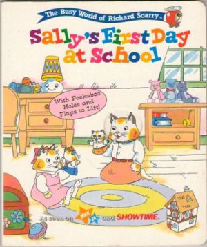 Sally's First Day at School by Richard Scarry 0689815530