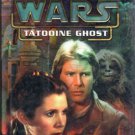 Star Wars Tatooine Ghost by Troy Denning Fiction Fantasy Ex-Library Hardcover Book 
