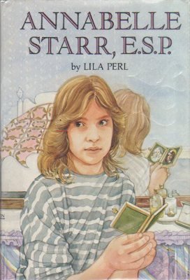 Annabelle Starr, E.S.P. by Lila Perl - Ex-Library Book - Hardcover 0899191878 