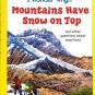I Wonder Why Mountains Have Snow On Top by Jackie Gaff Hardcover 075340538 
