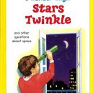 I Wonder Why Stars Twinkle by Carole Stott Hardcover 0753456141 