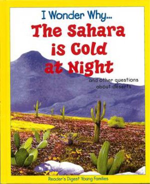 I Wonder Why The Sahara Is Cold At Night by Jackie Gaff Hardcover 0753457644 