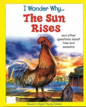 I Wonder Why The Sun Rises by Brenda Walpole Hardcover 0753400111 
