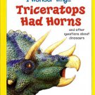 I Wonder Why Triceratops Had Horns by Rod Theodorou Hardcover 1856972232 