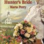 Hunter's Bride by Marta Perry Inspirational Romance Novel Fiction Fantasy Book