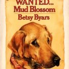 Wanted... Mud Blossom by Betsy Byars Wanted 0440803462