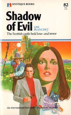 Shadow of Evil by Lise Blanchet Suspense Romance Book 0373500823