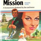 Treacherous Mission by Denise Noel Suspense Romance Book 0373500785