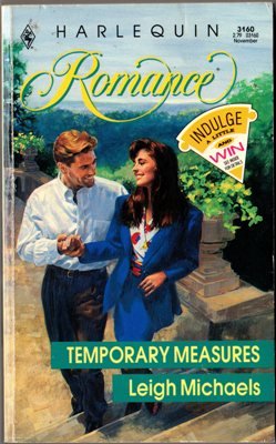 Temporary Measures by Leigh Michaels Harlequin Romance 0373031602 Ex-Library Book