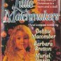 Little Matchmakers by Debbie Macomber Barbara Bretton 0373201079 Ex-Library Book 