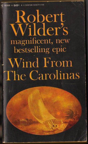 Wind From The Carolinas by Robert Wilder Bantam Book Novel Softcover Paperback N2898