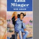 Wed Again by Elda Minger Harlequin American Romance Book Novel 0373165102 