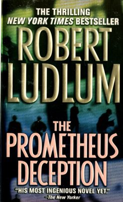 The Prometheus Deception by Robert Ludlum Mystery Book Novel Paperback 0312978367 