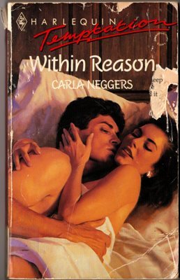 Within Reason by Carla Neggers Harlequin Temptation Ex-Library Book 0373254288