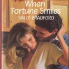When Fortune Smiles by Sally Bradford Harlequin Temptation Book Novel 037325363X 