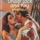 Under Lock And Key by Cassie Miles Harlequin Temptation Book 0373254059 