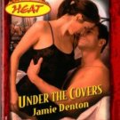 Under The Covers by Jamie Denton Harlequin Temptation Romance Book 0373259573 
