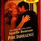 Pure Indulgence by Janelle Denison Harlequin Temptation Book Novel 0373691475 