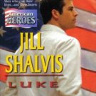 Luke by Jill Shalvis American Heroes Harlequin Temptation Book Novel 0373691386 