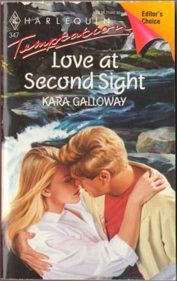 Love At Second Sight by Kara Galloway Harlequin Temptation Book Novel 0373254474 