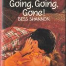 Going, Going, Gone! by Bess Shannon Harlequin Temptation Book Novel 0373253982 