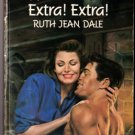 Extra! Extra! by Ruth Jean Dale Harlequin Temptation Book Novel 0373253443 