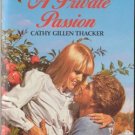 A Private Passion by Cathy Gillen Thacker Harlequin Temptation Book 0373251823 