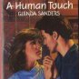 A Human Touch by Glenda Sanders Harlequin Temptation Book Novel 0373254563 
