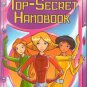 Top-Secret Handbook by Wendy Wax Totally Spies Book 0689877293