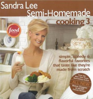 Sandra Lee Semi-Homemade Cooking 3 Cookbook Book 0696238144 