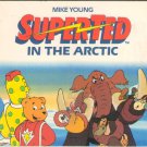 Superted In The Arctic by Mike Young Small Mini Story Book 039487465X