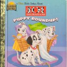 Puppy Roundup! by Margo Lundell Josie Yee 101 Dalmatians Hardcover 030798754X