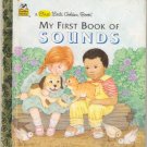 My First Book Of Sounds by Melanie Bellah Book 0307303713