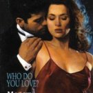 Who Do You Love? by Maggie Shayne Marilyn Pappano Book Novel 0373271034