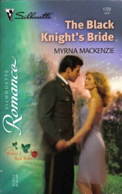 The Black Knight's Bride by Myrna MacKenzie Silhouette Romance Book Novel 0373197225