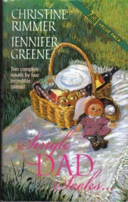 Single Dad Seeks by Christine Rimmer Jennifer Greene Book Novel 0373217072 