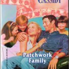 Patchwork Family by Carla Cassidy Kansas Silhouette Romance Book Novel 0373471661