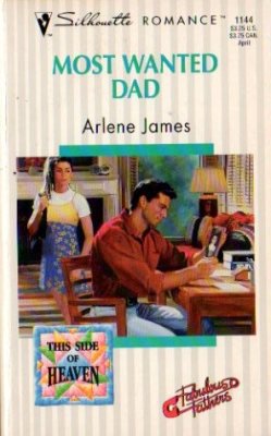 Most Wanted Dad by Arlene James Silhouette Romance Book Novel 0373191448
