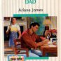 Most Wanted Dad by Arlene James Silhouette Romance Book Novel 0373191448