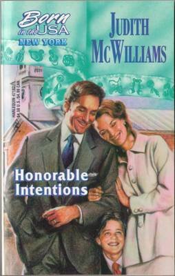 Honorable Intentions by Judith McWilliams Silhouette Romance Book Novel 0373471823