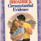 Circumstantial Evidence by Annette Broadrick Silhouette Romance Book 0671573292
