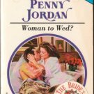 Woman to Wed? by Penny Jordan Harlequin Presents Romance Book Novel 037311883X 