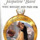 Wife: Bought And Paid For by Jacqueline Baird Harlequin Presents Book 0373122918 