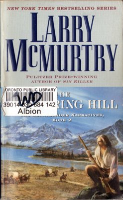 The Wandering Hill by Larry McMurtry Historical Fiction Ex-Library Book Novel 0743451422 