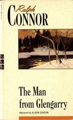 The Man From Glengarry by Ralph Connor Alison Gordon Fiction Book 0771098901 