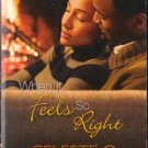 When It Feels So Right by Celeste O. Norfleet Fiction Romance Book Novel 0373861311