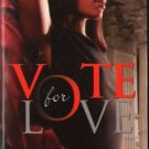 Vote For Love by Anita Bunkley Fiction Fantasy Romance Book Novel 0373861443